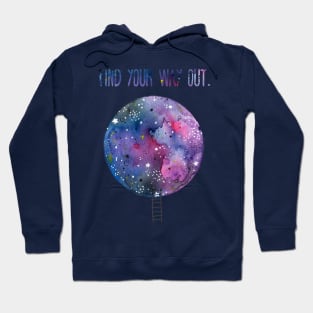 Find Your Way Out Hoodie